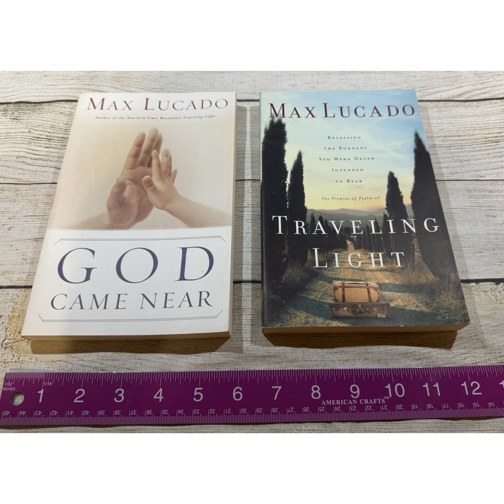 Lot of 2 Max Lucado Books Traveling Light & God Came Near Paperback Excellent H4
